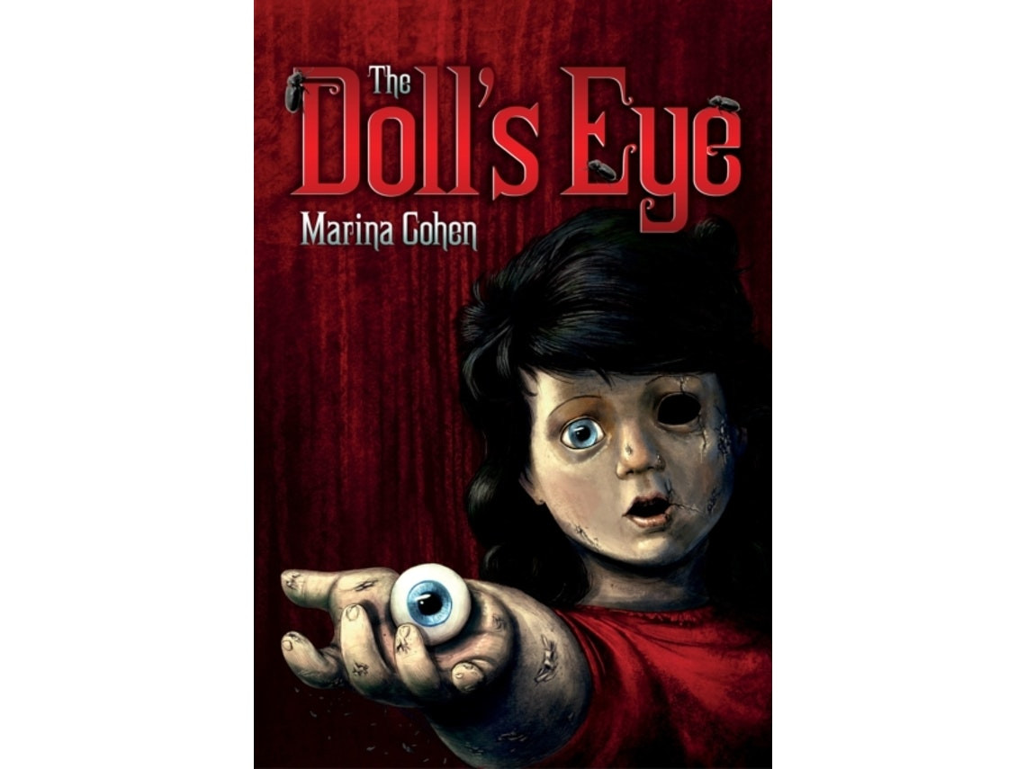 The Doll's Eye de Marina Cohen (Inglés)