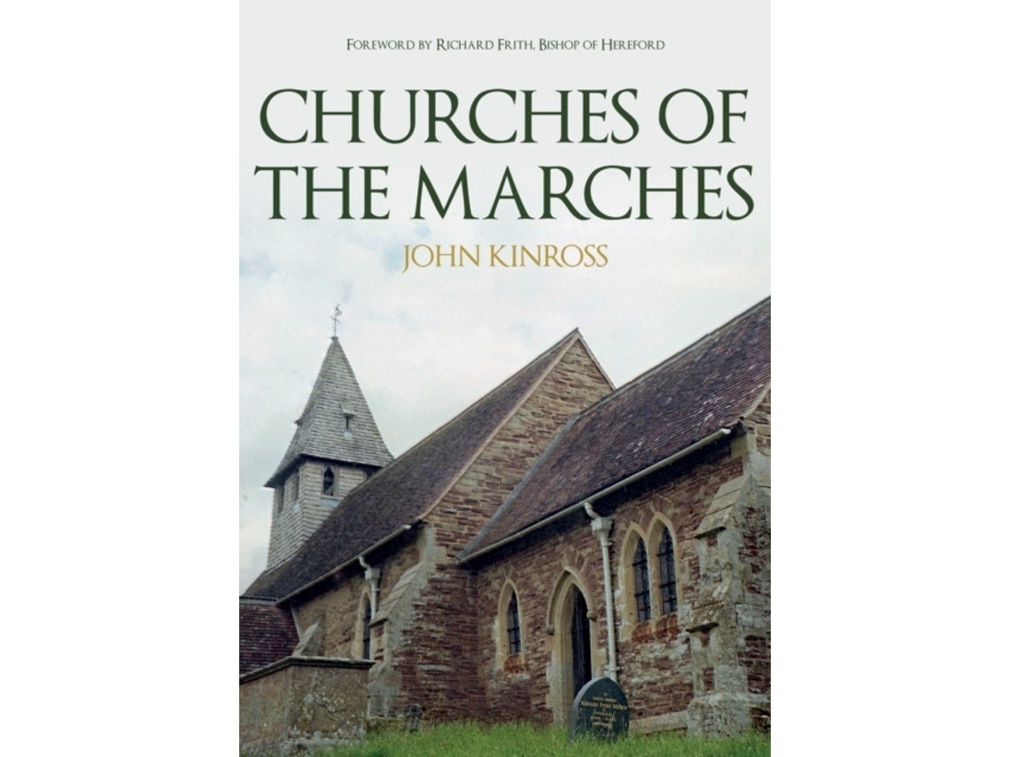 Churches of the Marches by John Kinross (English)
