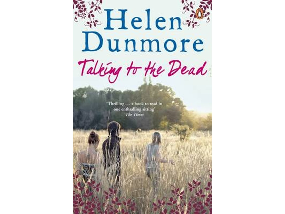 Talking to the Dead by Helen Dunmore (English)