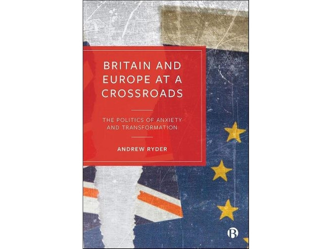 Britain and Europe at a Crossroads by Andrew Ryder (English)