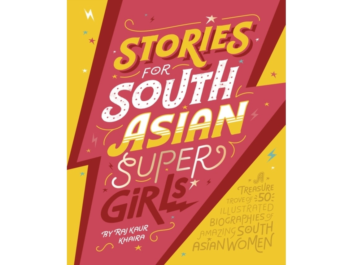 Stories for South Asian Supergirls by Raj Kaur Khaira (English)
