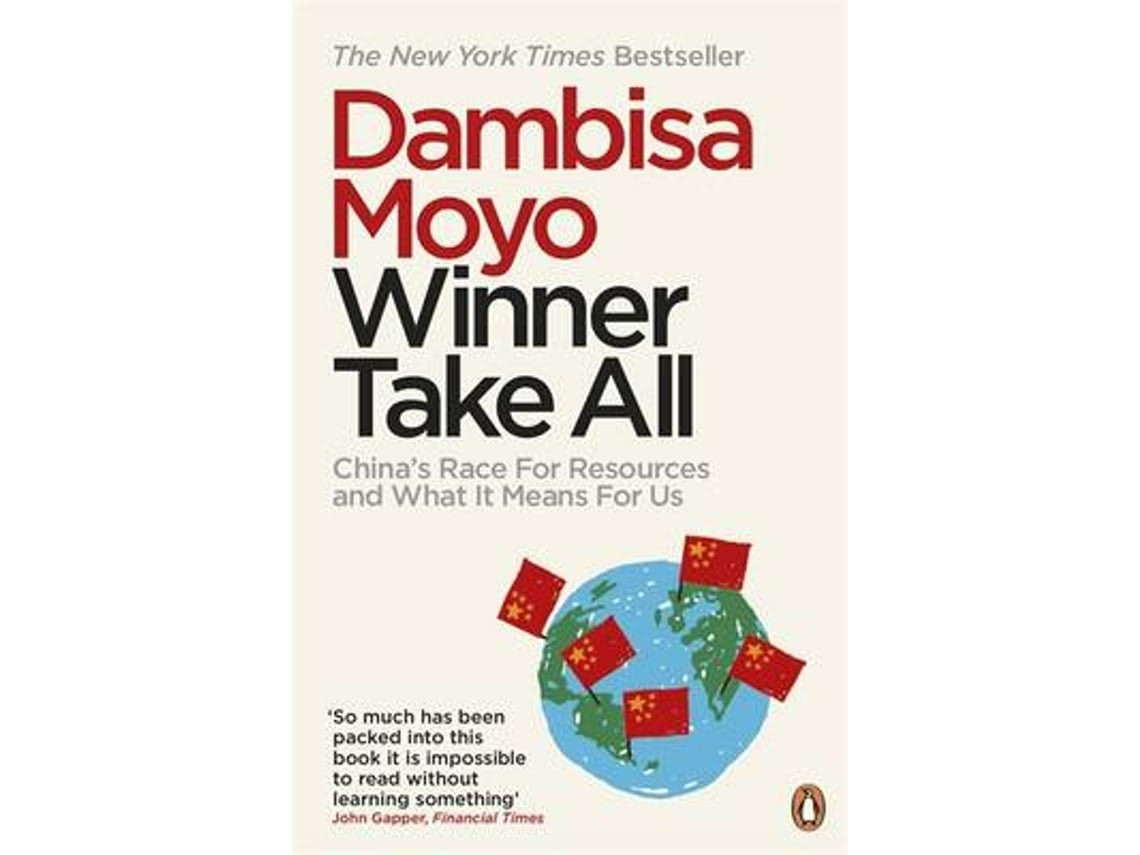Winner Take All de Dambisa Moyo (Inglés)