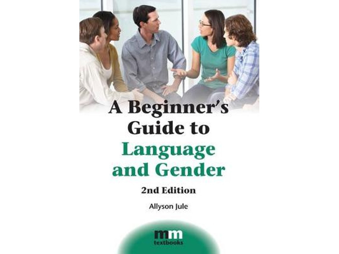 A Beginner's Guide to Language and Gender de Allyson Jule (Inglés)