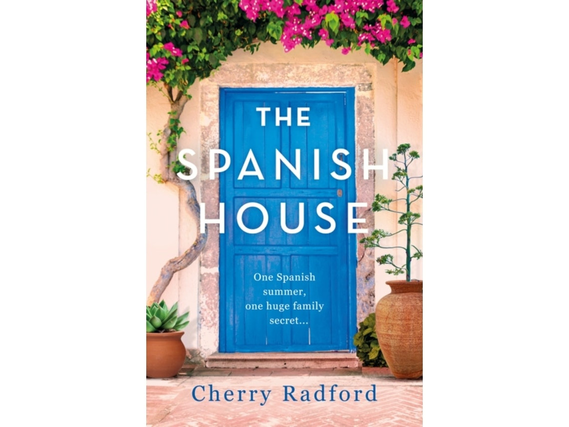 The Spanish House de Cherry Radford (Inglés)