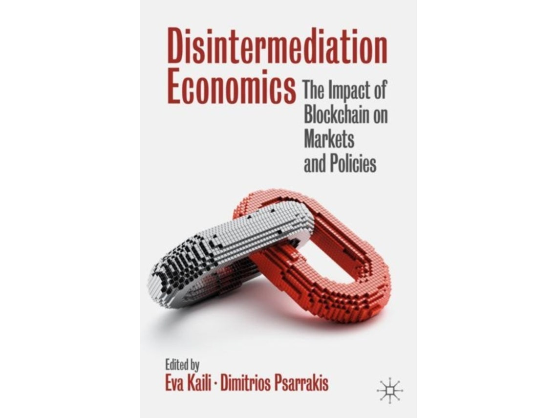 Disintermediation Economics de Edited by Eva Kaili y Dimitrios Psarrakis (Inglés)