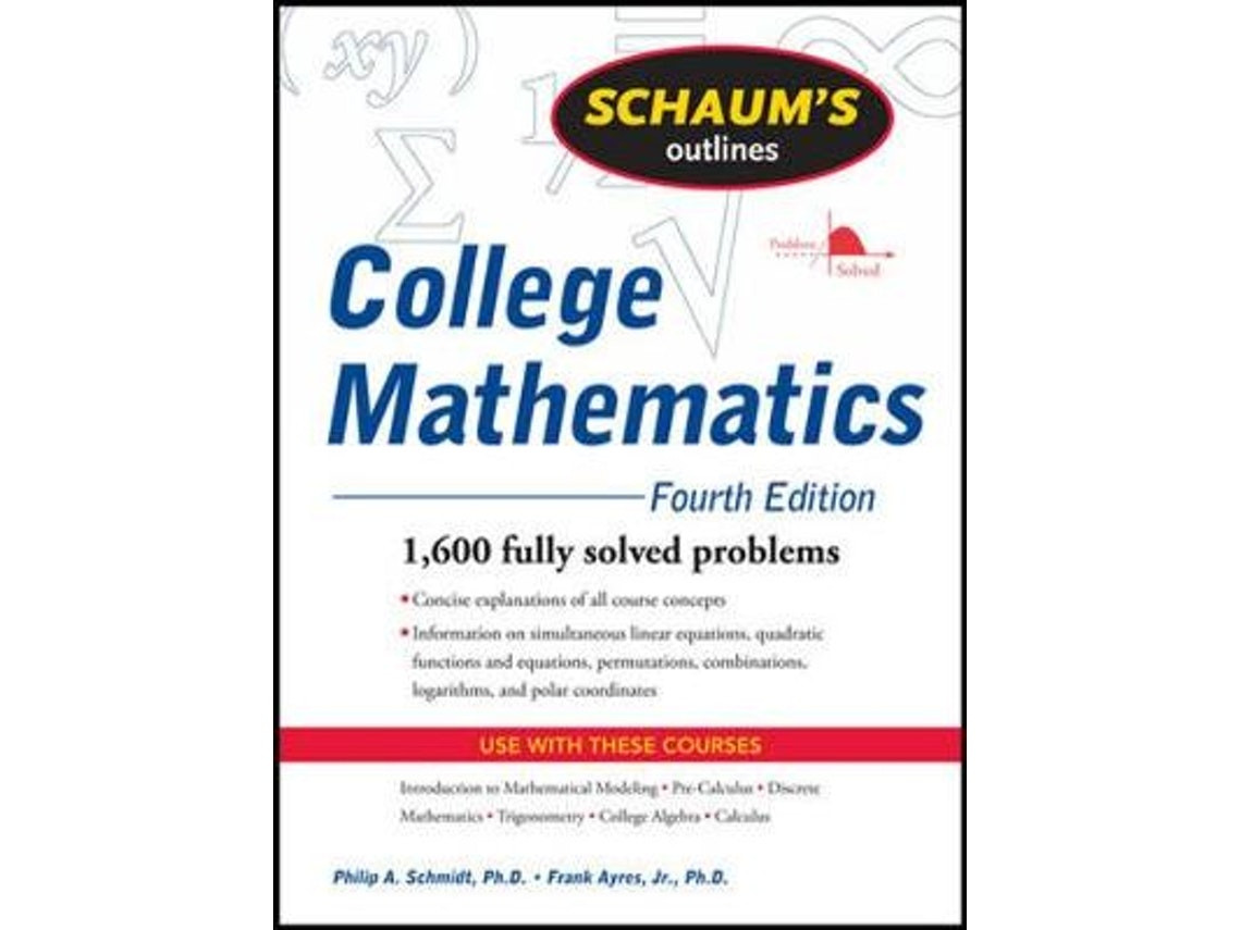 Schaum's Outline of College Mathematics by Philip Schmidt and Frank Ayres (English)