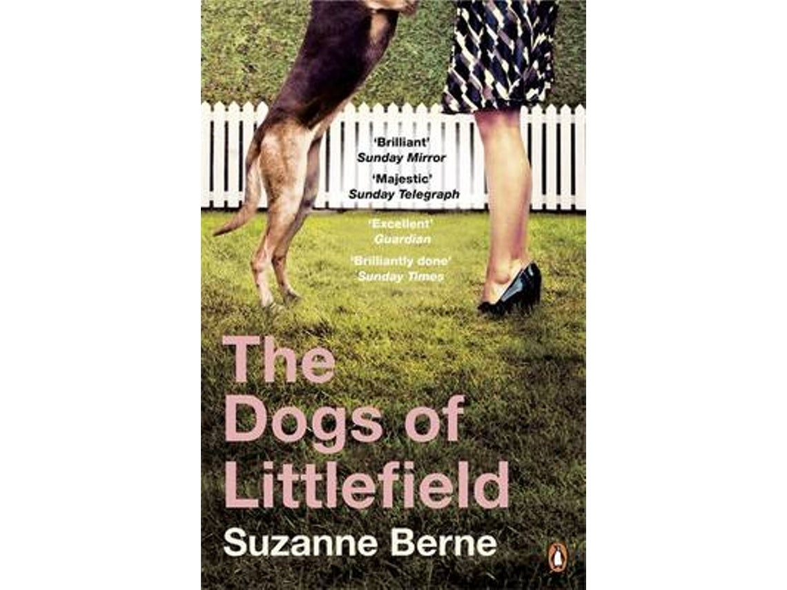 The Dogs of Littlefield de Suzanne Berne (Inglés)