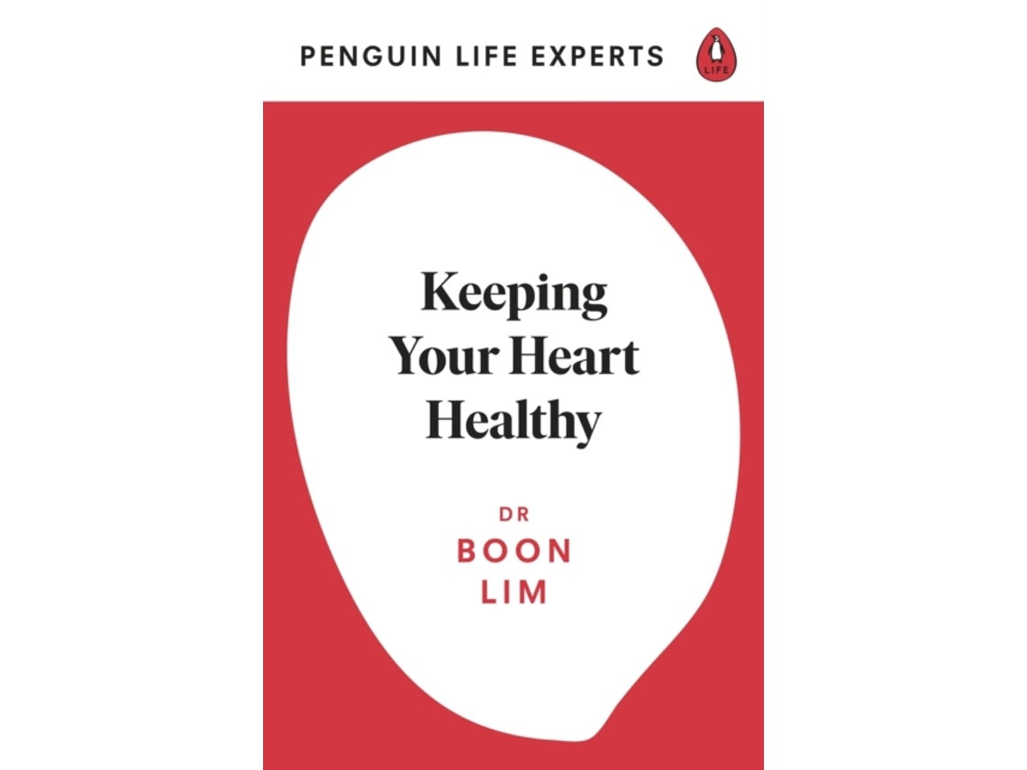 Keeping Your Heart Healthy de Dr Boon Lim (Inglés)