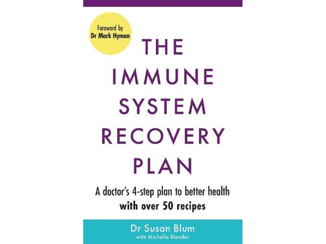 The Immune System Recovery Plan de la Dra. Susan Blum (Inglés)