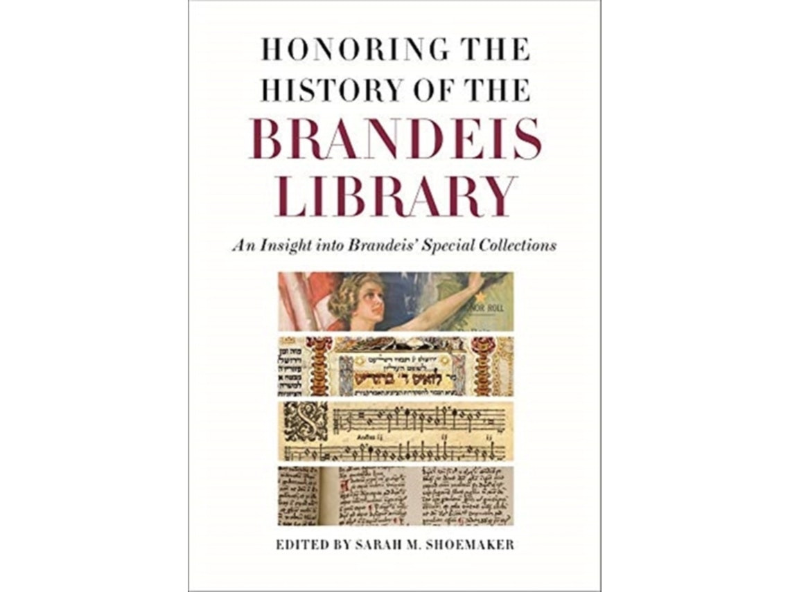 Honoring the History of the Brandeis Library de Sarah M. Shoemaker (Inglés)