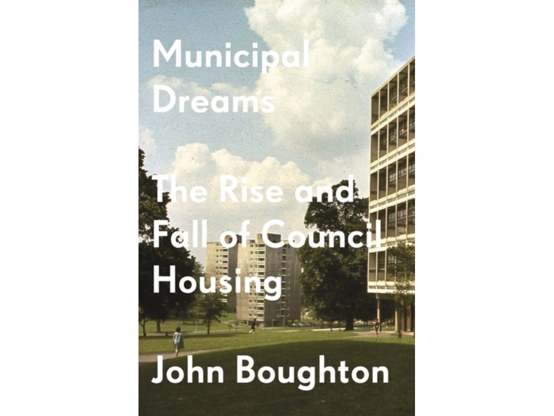 Municipal Dreams de John Boughton (Inglés)
