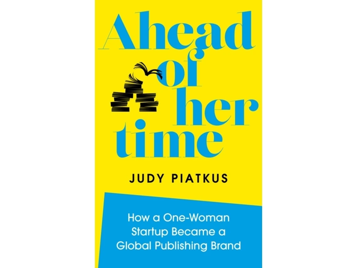 Ahead of Her Time de Judy Piatkus (Inglés)