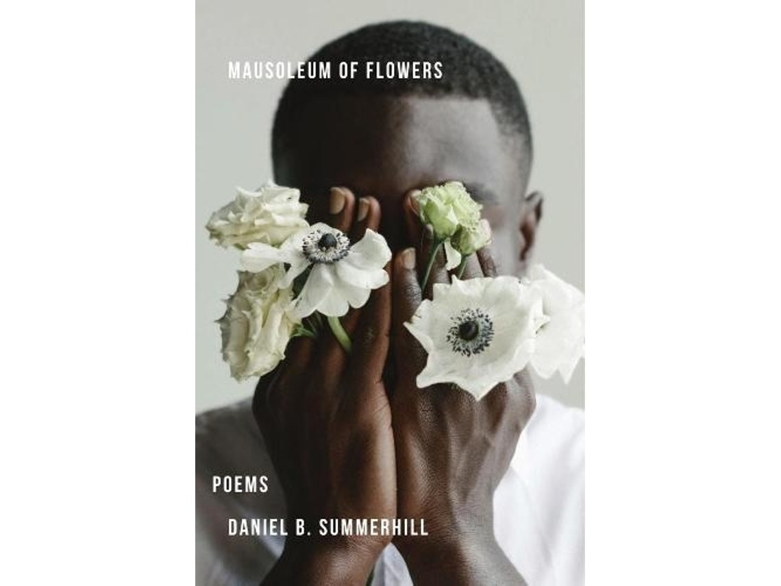 Mausoleum of Flowers de Daniel Summerhill (Inglés)