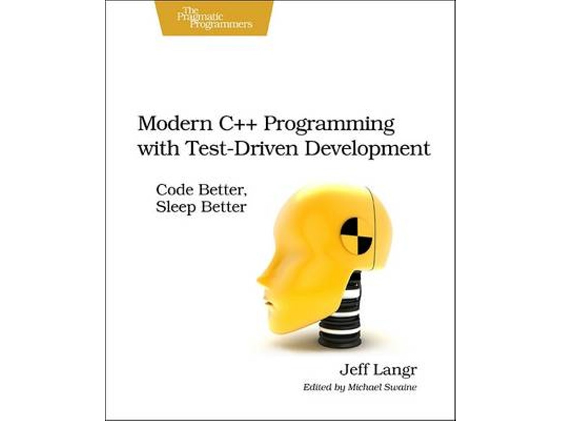 Modern C++ Programming with Test-Driven Development de Jeff Langr (Inglés)