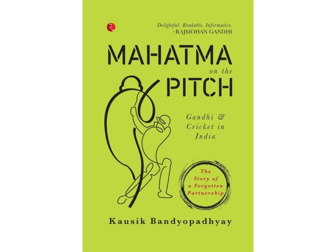 Mahatma on the Pitch de Kausik Bandyopadhyay (Inglés)