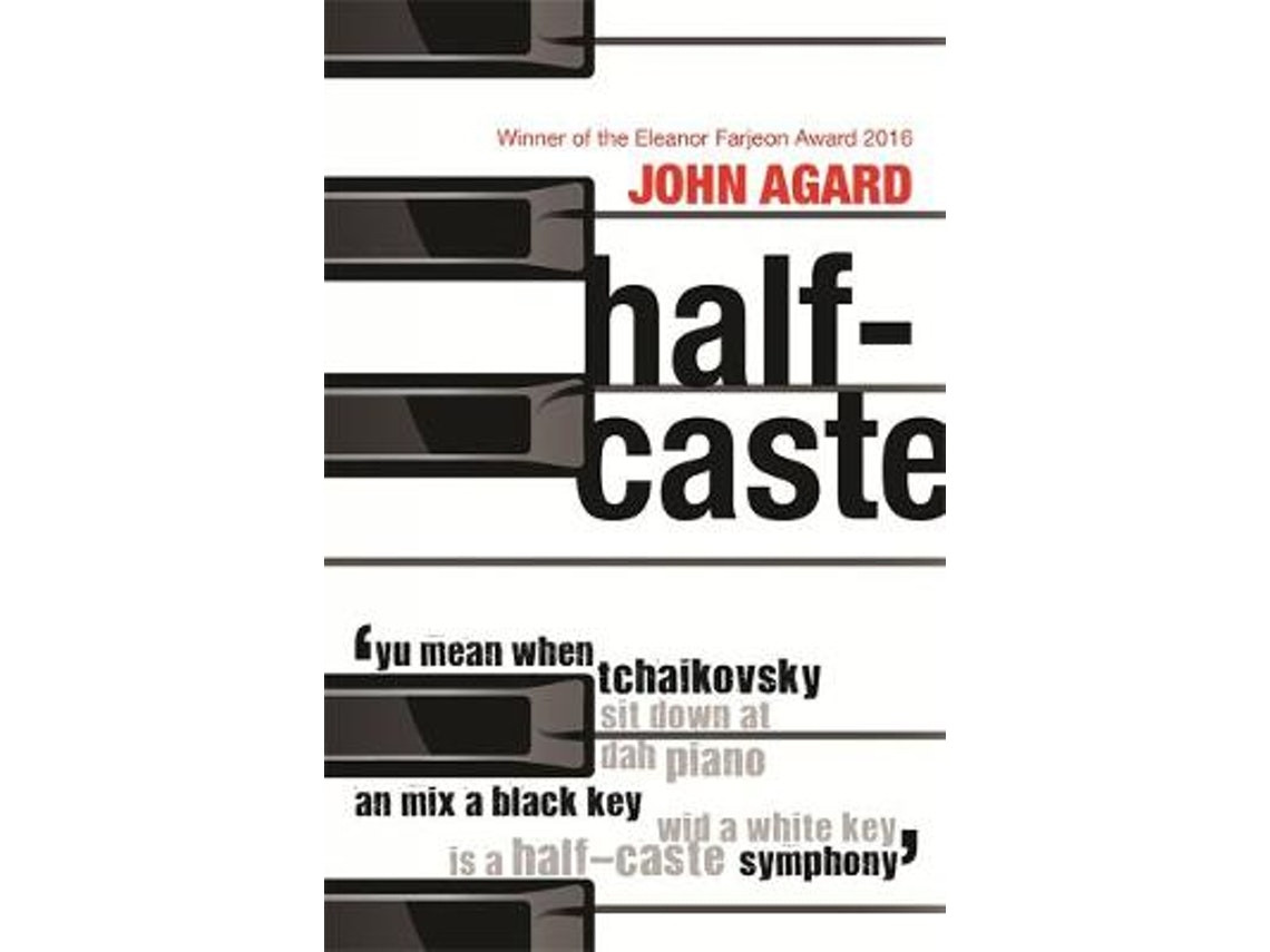Half-Caste and Other Poems de John Agard (Inglés)