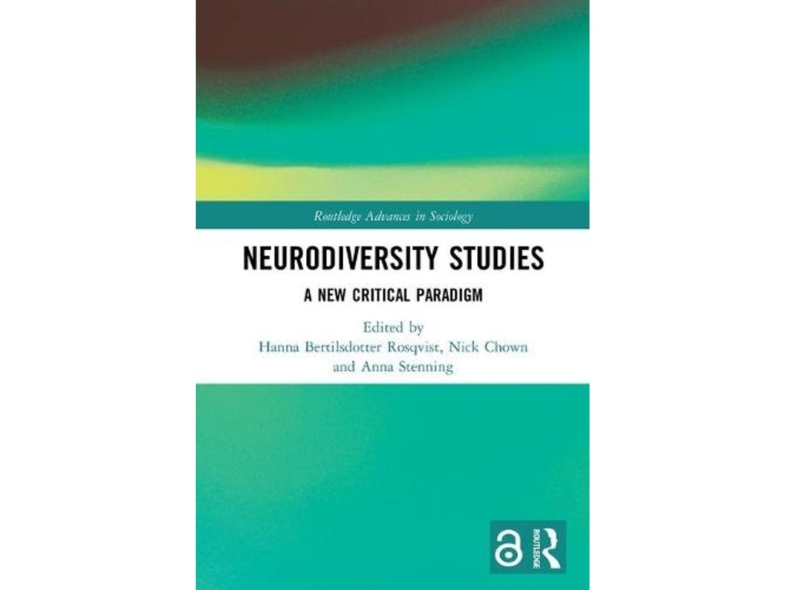 Neurodiversity Studies de Hanna Bertilsdotter Rosqvist, Nick Chown, Anna Stenning (Inglés)