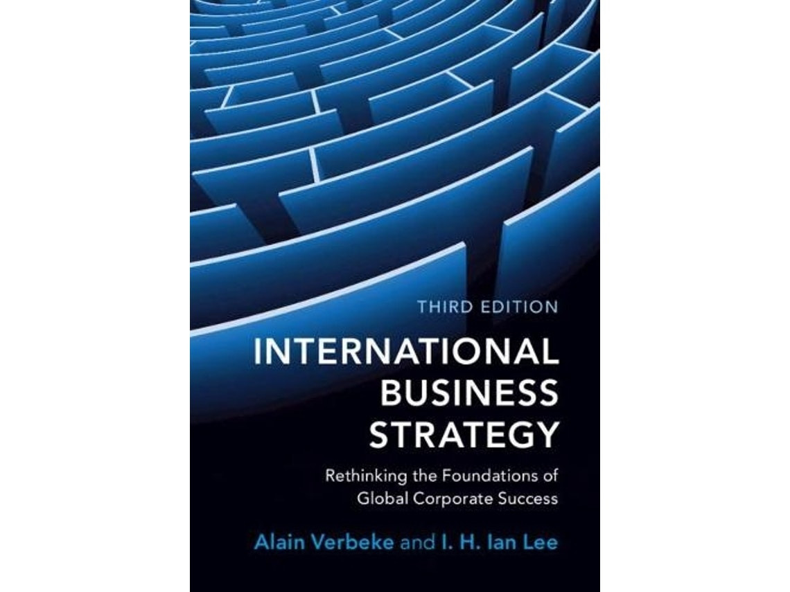 International Business Strategy de Alain Verbeke y I. H. Ian Lee (Inglés)