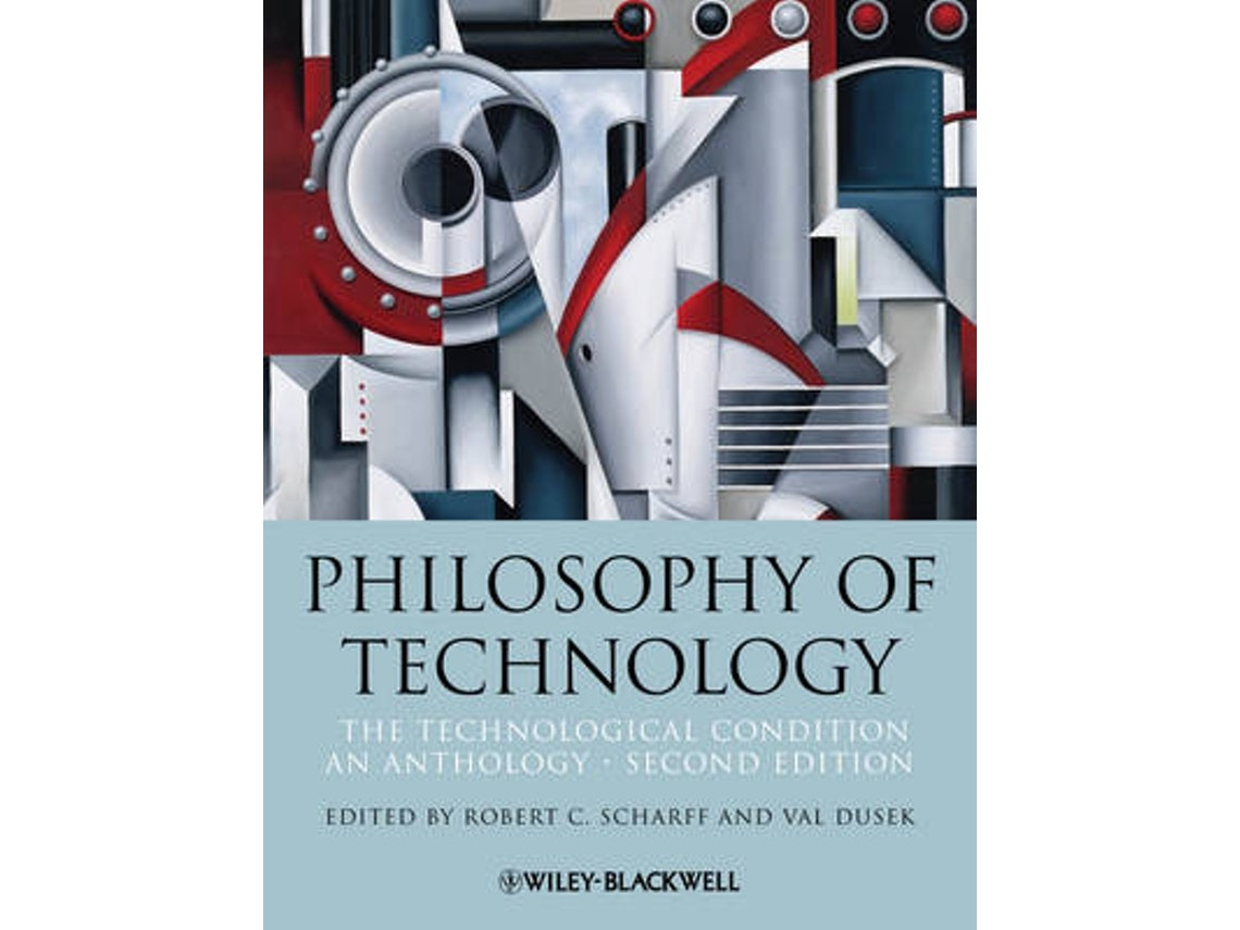Philosophy of Technology de R Scharff (Inglés)