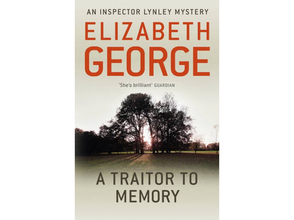 A Traitor to Memory by Elizabeth George (English)