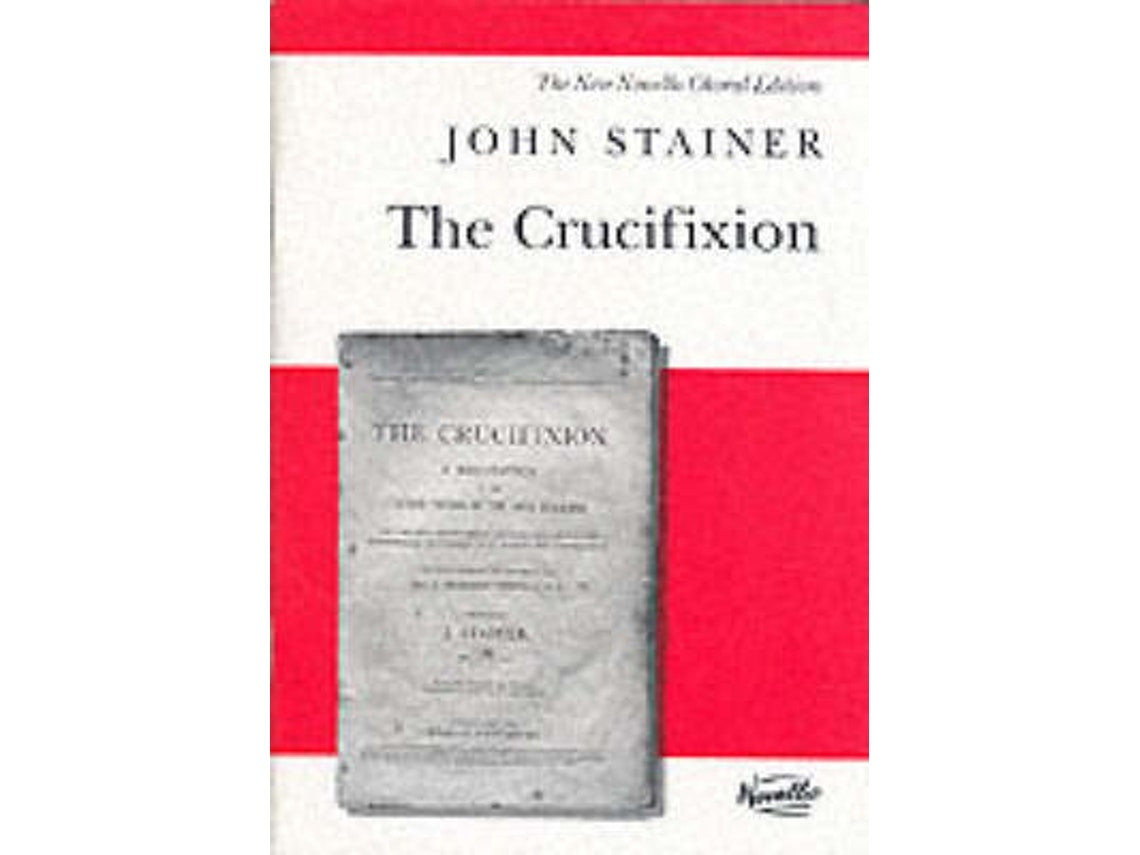 The Crucifixion de John Stainer (Inglés)