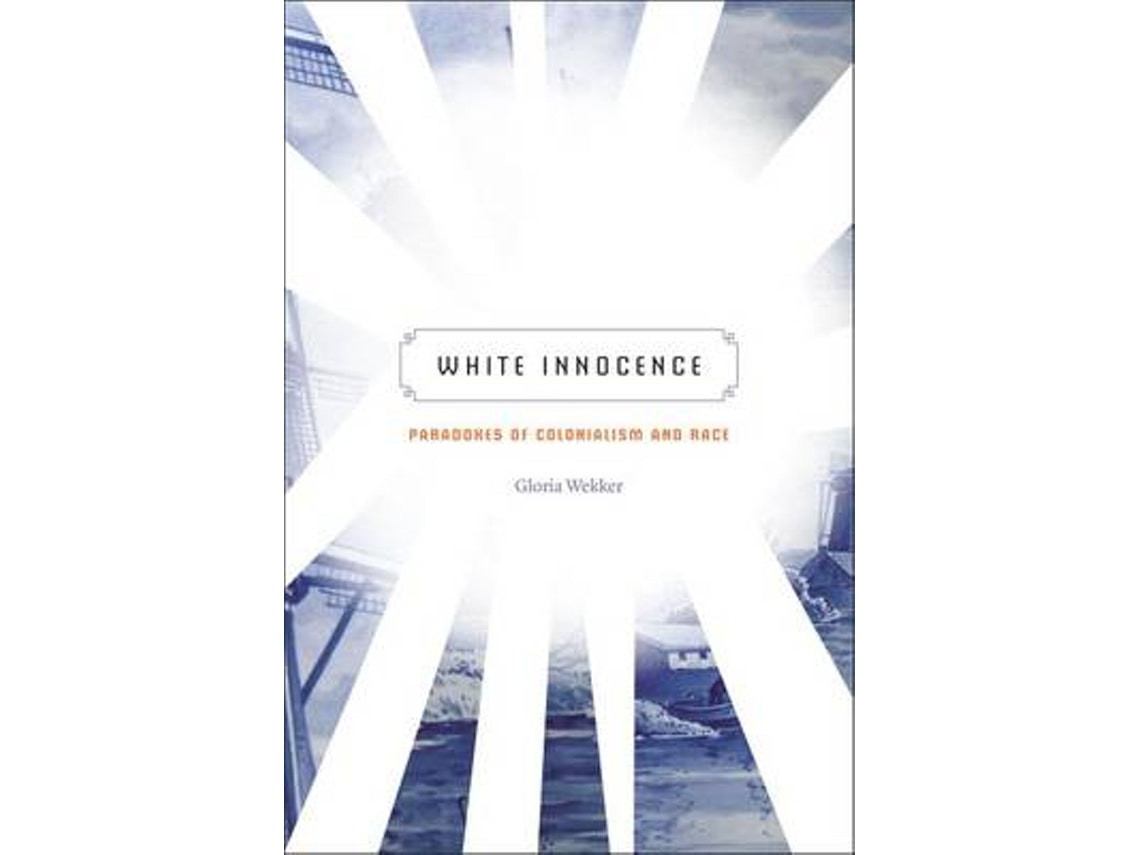 White Innocence by Gloria Wekker (English)