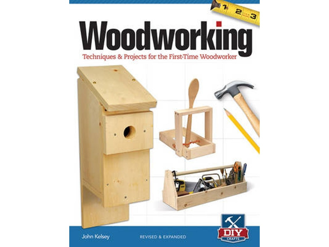 Woodworking Revised and Expanded by John Kelsey (English)