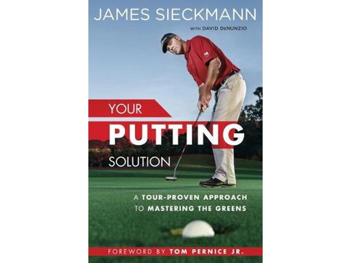 Livro your putting solution de james sieckmann,david denunzio,tom pernice (Inglês)