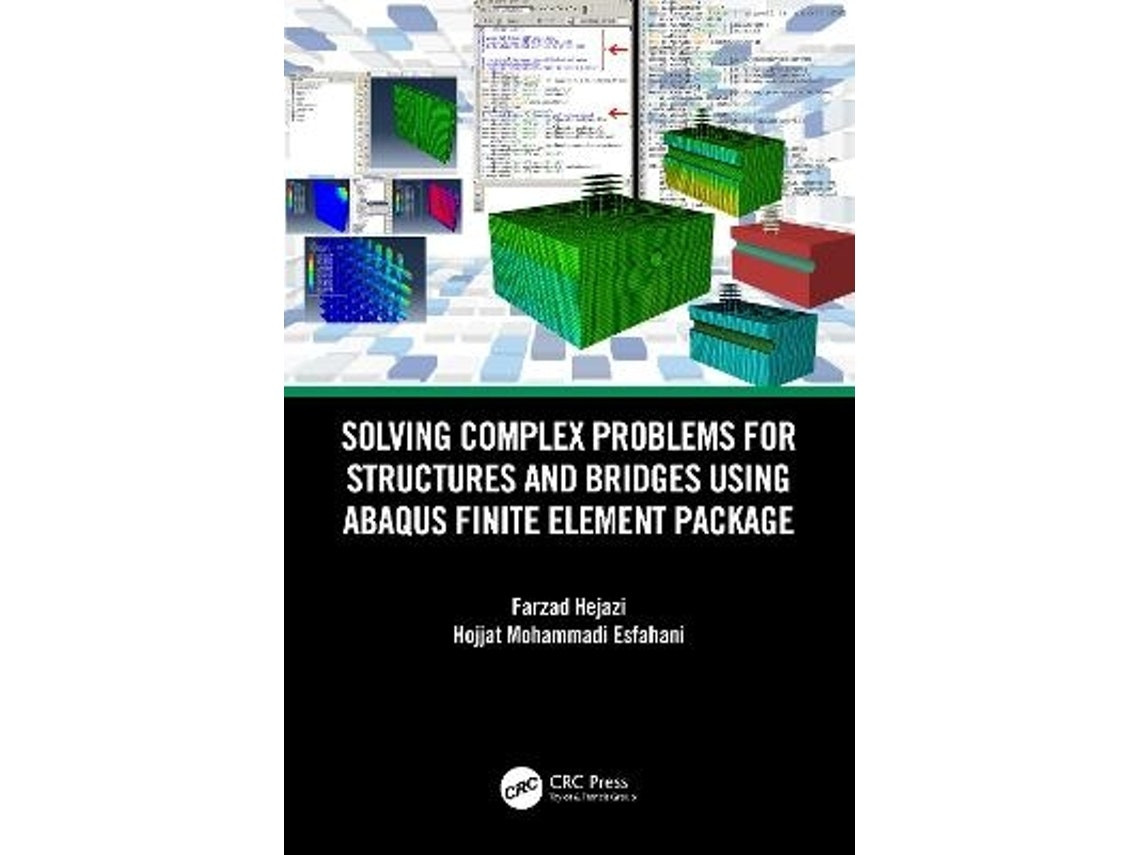 Solving Complex Problems for Structures and Bridges de Hejazi y Esfahani (Inglés)