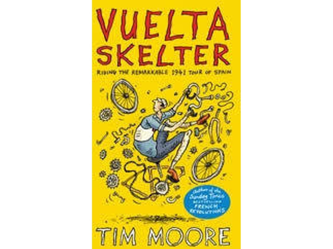 Vuelta Skelter de Tim Moore (Inglés)