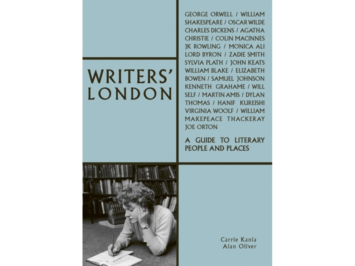Writers' London de Carrie Kania y Alan Oliver (Inglés)