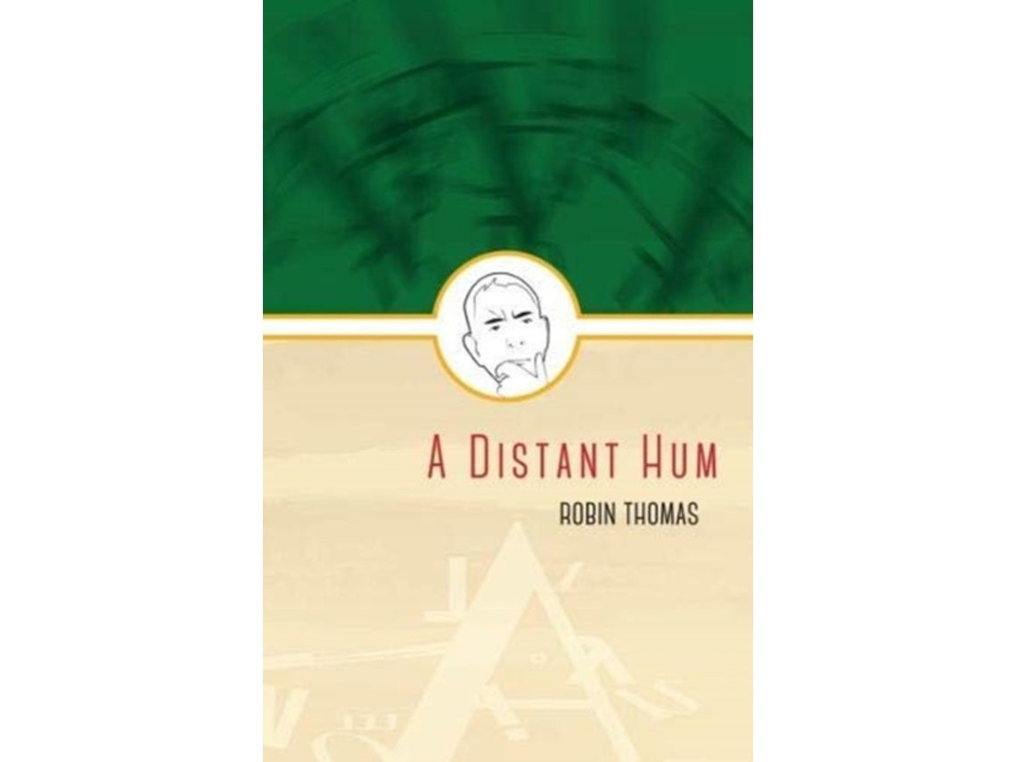 A Distant Hum de Robin Thomas (Inglés)