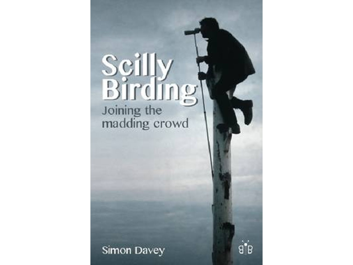 Scilly Birding de Simon Davey (Inglés)