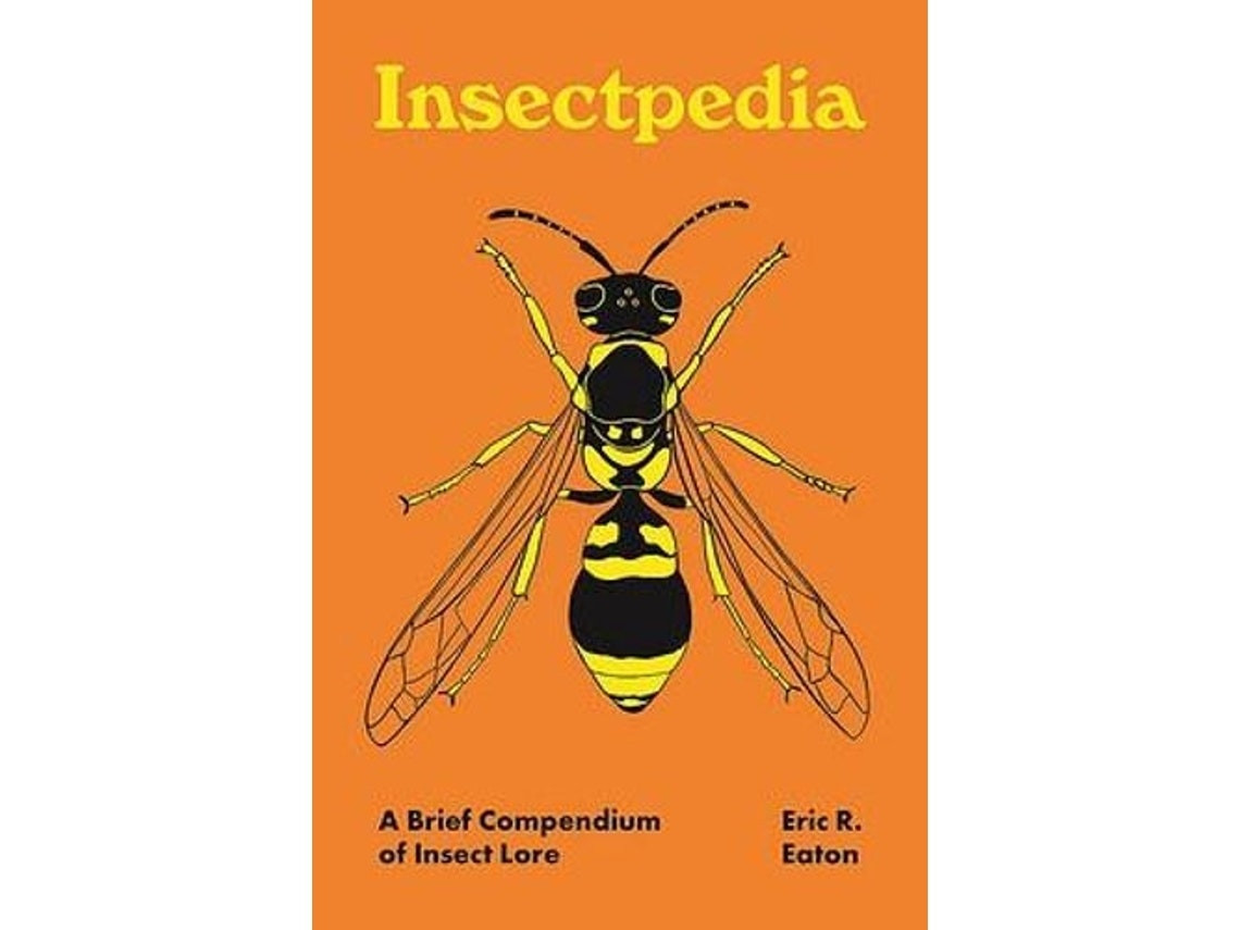 Insectpedia de Eric R. Eaton (Inglés)