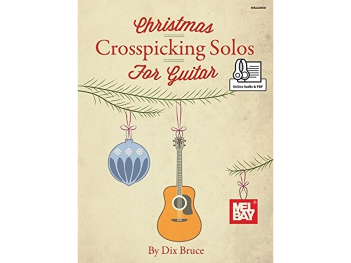 Christmas Crosspicking Solos de Dix Bruce (Inglés)
