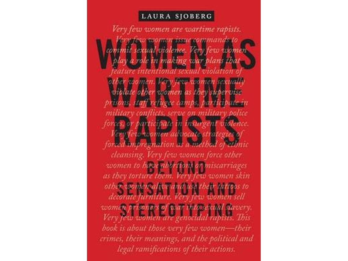 Women as Wartime Rapists de Laura Sjoberg (Inglés)