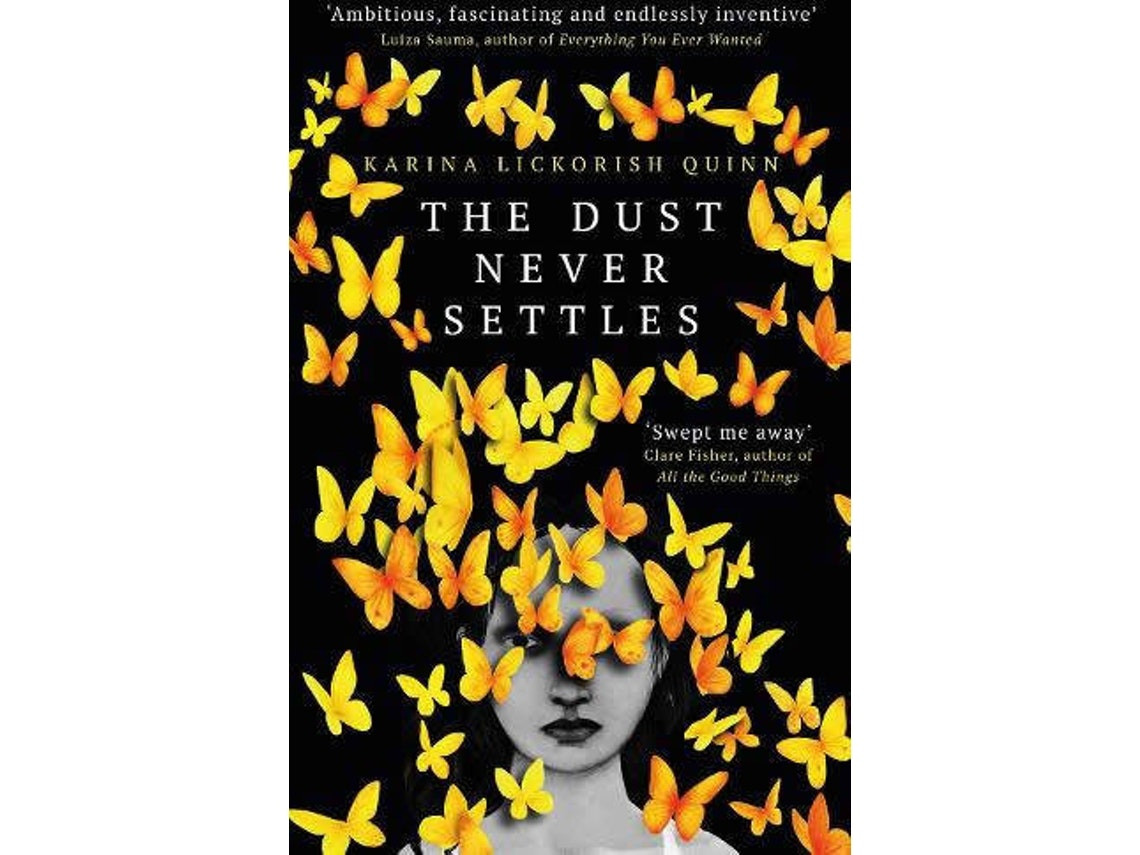 The Dust Never Settles de Karina Lickorish Quinn (Inglés)