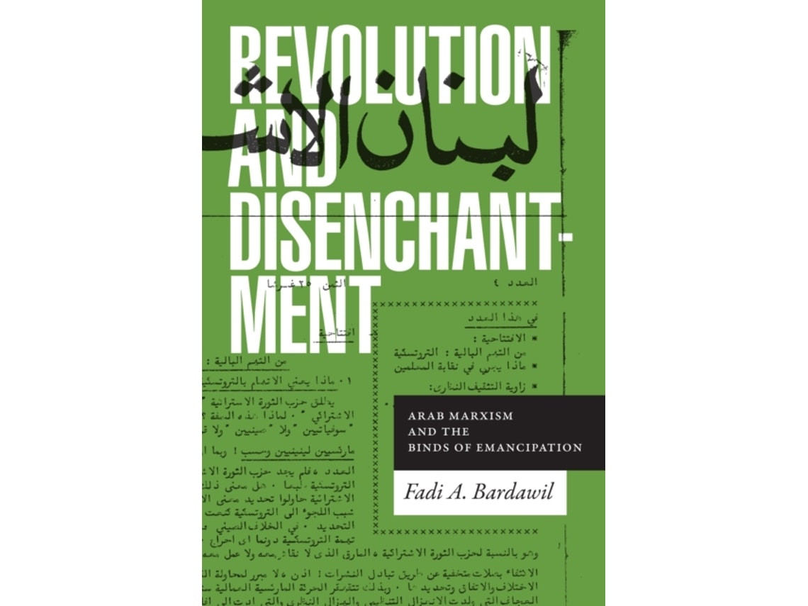 Revolution and Disenchantment de Fadi A. Bardawil (Inglés)