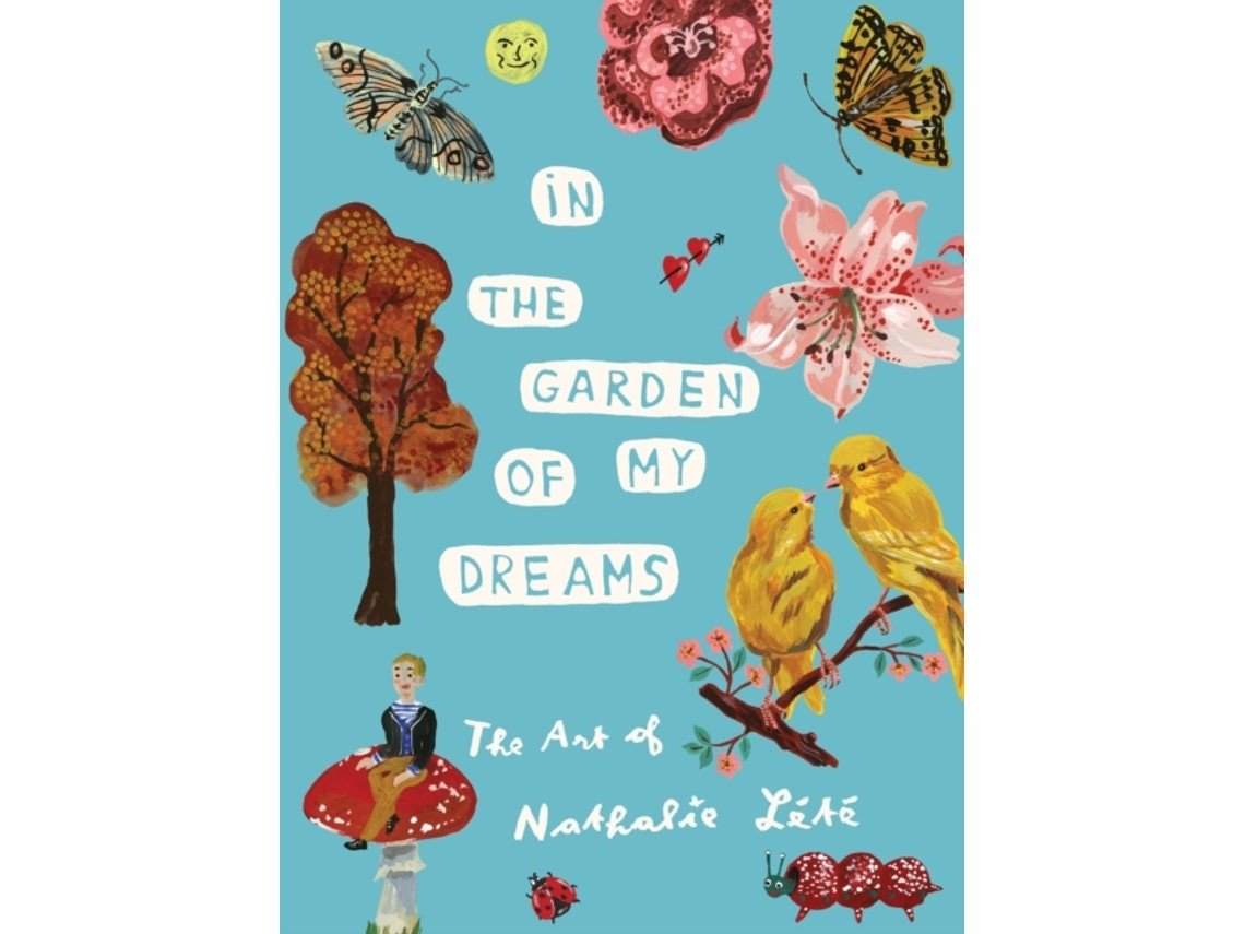 In the Garden of My Dreams by Nathalie Lete (English)