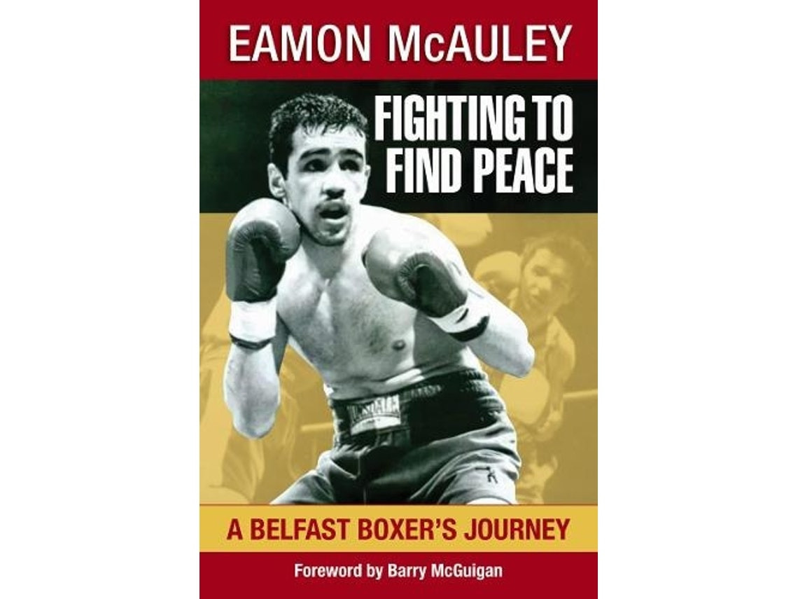 Fighting to Find Peace by Eamon McAuley (English)