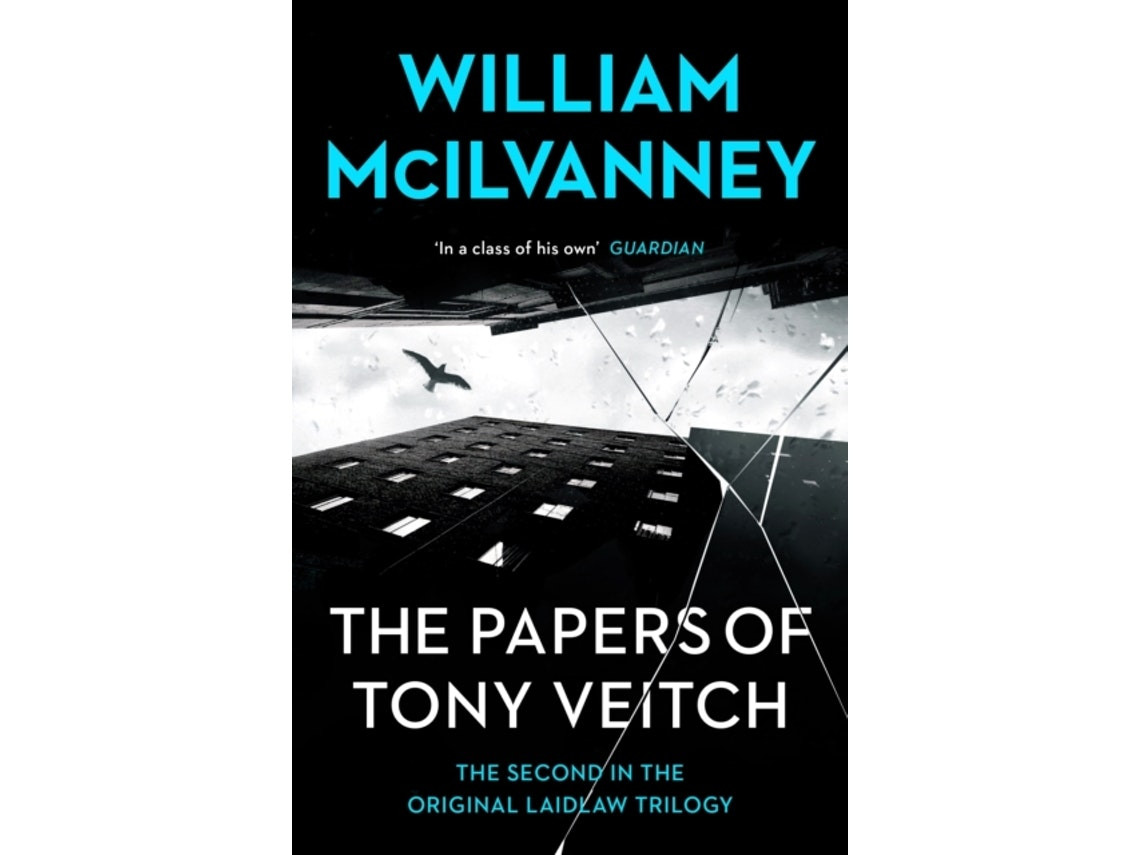 The Papers of Tony Veitch de William McIlvanney (Inglés)