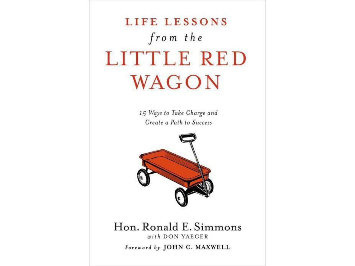 Life Lessons From The Little Red Wagon de Ronald E. Simmons (Inglés)