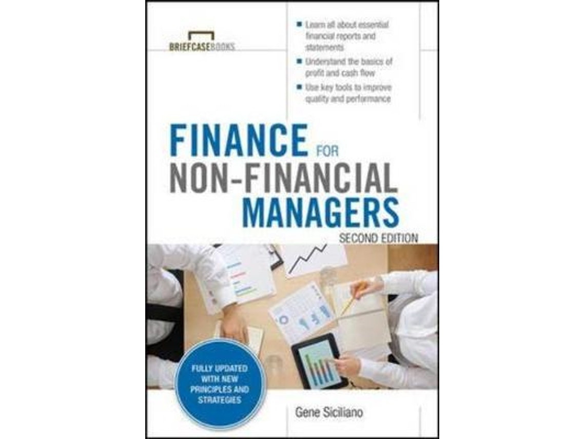 Finance for Non-Financial Managers de Gene Siciliano (Inglés)