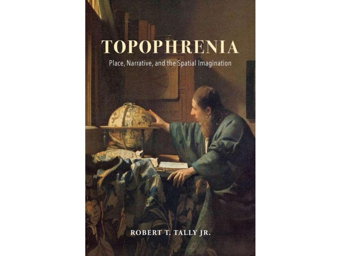 Topophrenia de Tally, Robert T. Jr (Inglés)