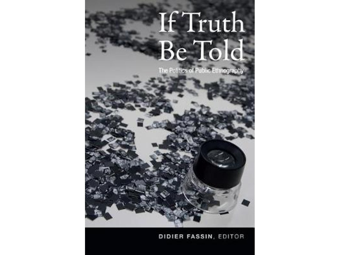 If Truth Be Told de Didier Fassin (Inglés)