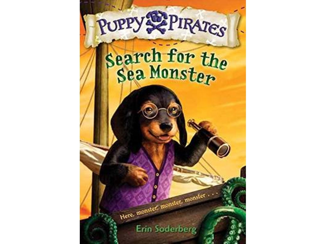 Puppy Pirates: Search for the Sea Monster de Erin Soderberg (Inglés)