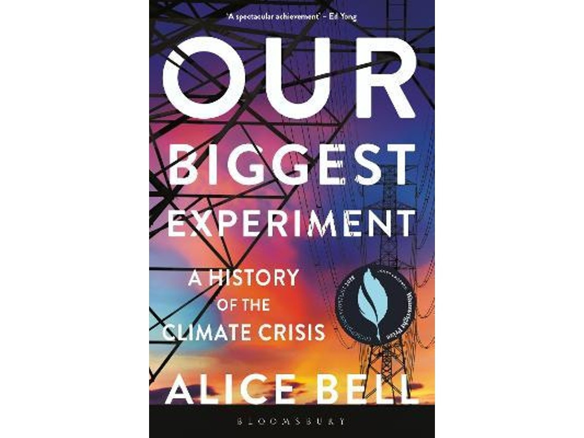Our Biggest Experiment de Alice Bell (Inglés)