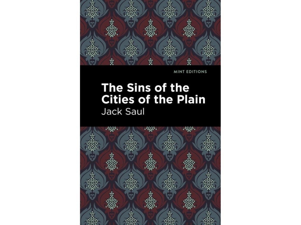 The Sins of the Cities of the Plain de Jack Saul (Inglés)