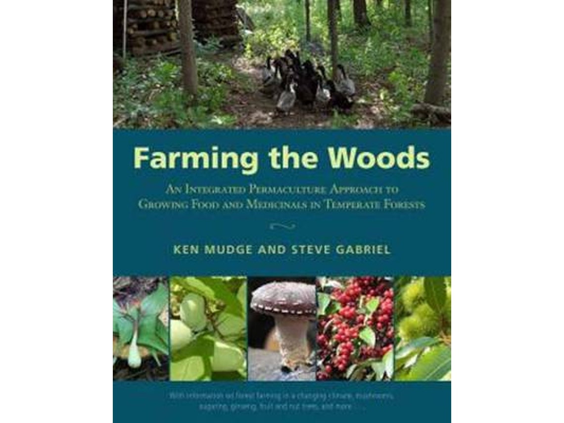 Farming the Woods by Ken Mudge and Steve Gabriel (English)
