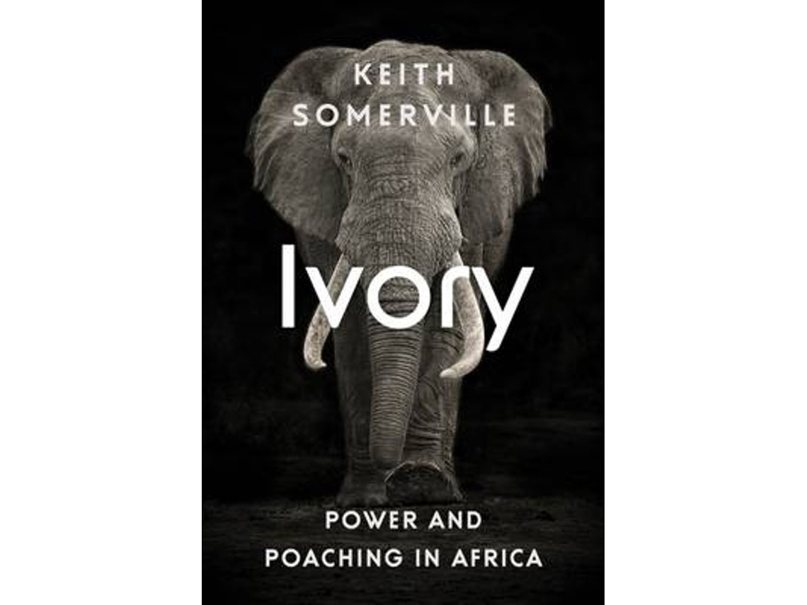 Ivory de Keith Somerville (Inglés)